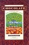 Chocolate: Food of the Gods