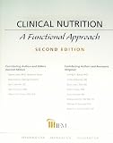 Clinical Nutrition: A Functional Approach