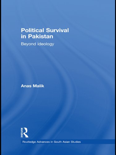 Political Survival in Pakistan: Beyond Ideology (Routledge Advances in South Asian Studies)