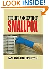 The Life and Death of Smallpox