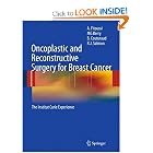 Click here to buy Oncoplastic and Reconstructive Surgery for Breast Cancer: The Institut Curie... by A. Fitoussi, M. G. Berry, B. Couturaud, and R. J. Salmon.