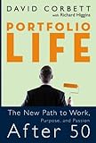 ISBN 9780787983567 product image for Portfolio Life: The New Path to Work, Purpose, and Passion After 50 | upcitemdb.com
