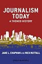 Journalism today : a themed history