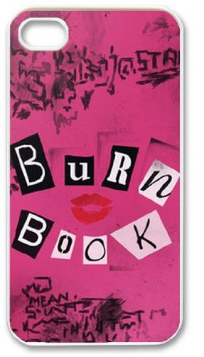 The Burn Book - Mean Girls movie Iphone 4 4s Case Cover Apple Plastic Shell Hard Case Cover Protector Gift IdeaB00CAQ04LW