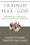 Trained in the Fear of God: Family Ministry in Theological, Historical, and Practical Perspective