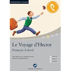 Le Voyage d'Hector: Das H�rbuch zum Sprachen lernen. Gek�rzte Originalfassung / Niveau: A2 fortgeschrittene Anf�nger / Wortschatz: 1.200 W�rter