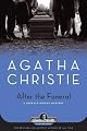 After the Funeral: A Hercule Poirot Mystery (Hercule Poirot Mysteries) by Agatha Christie