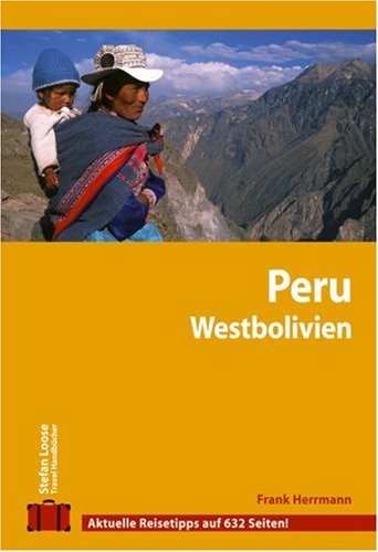 City Travel Guides Discounted  Bücher : Stefan Loose Travel Handbücher Peru und Westbolivien