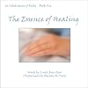 In Celebration of Reiki: The Essence of Healing