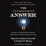 The Investment Answer: Learn to Manage Your Money & Protect Your Financial Future