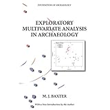 exploratory multivariate analysis in archaeology foundations of archaeology