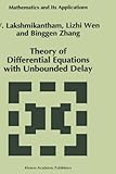 Theory of differential equations with unbounded delay