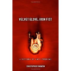 Velvet Glove, Iron Fist: A History of Anti-Smoking