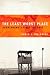 The Least Worst Place: Guantanamo's First 100 Days
