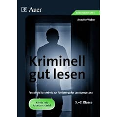 Kriminell gut lesen, 5.-7. Klasse