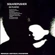 Go Plastic ~ Squarepusher
