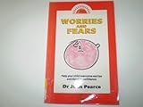Worries and fears : help your child overcome worries and develop confidence