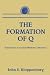 The Formation of Q: Trajectories in Ancient Wisdom Collections