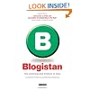 Blogistan: The Internet and Politics in Iran (International Library of Iranian Studies)