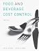 Food and Beverage Cost Control, Study Guide Food and Beverage Cost Control, Study Guide