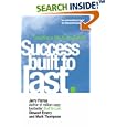 Success Built to Last: Creating a Life That Matters (Financial Times Series)