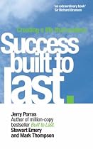 Success Built to Last: Creating a Life That Matters (Financial Times Series)