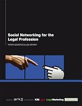 Social Networking for the Legal Profession Social Networking for the Legal Profession