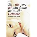 Stell Dir vor, ich bin Deine heimliche Geliebte: Der Reiz des Escort-Service