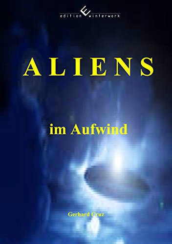 Aliens im Aufwind (German Edition)