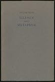 Silence and Metaphor