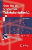 Produkt-Bild: Technische Mechanik 2: Band 2: Elastostatik (Springer-Lehrbuch)