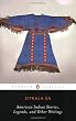 American Indian Stories, Legends, and Other Writings