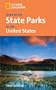 National Geographic Guide to the State Parks of the United States, 3rd Edition (National Geographic Guide to the State Parks of the U.S.)
