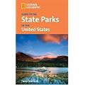 National Geographic Guide to the State Parks of the United States, 3rd Edition (National Geographic Guide to the State Parks of the U.S.)