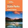 National Geographic Guide to the State Parks of the United States, 3rd Edition (National Geographic's Guide to the State Parks of the United States)