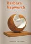 Barbara Hepworth: A Retrospective