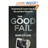 The Good Fail: Entrepreneurial Lessons from the Rise and Fall of Microworkz