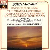McCabe: Notturni ed Alba, The Chagall Windows, Variations on a Theme of Karl Amadeus Hartmann