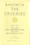 A History of the Crusades, Volume IV: The Art and Architecture of the Crusader States (Art & Architecture of the Crusader States)