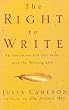 The Right to Write: An Invitation and Initiation into the Writing Life