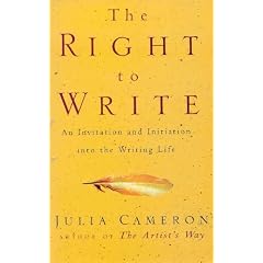 The Right to Write: An Invitation and Initiation into the Writing Life