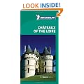 Tourist Guide Chateaux of the Loire 2010 (Michelin Green Guides)