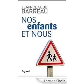 Nos enfants et nous:L'effondrement �ducatif