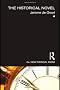 The Historical Novel (The New Critical Idiom)