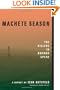 Machete Season: The Killers in Rwanda Speak
