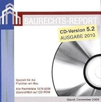 Der Baurechts-Report, CD-ROM Speziell für die Praktiker am Bau. Alle Rechtsfälle 1978-2008 übersichtlich auf CD-ROM