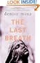 THE LAST BREATH