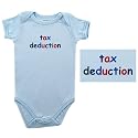 Baby-Says Bodysuit - Tax Deduction, Newborn
