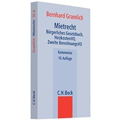 Mietrecht: B�rgerliches Gesetzbuch, Heizkosten VO, Betriebskosten VO. Kommentar