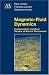 Magneto-Fluid Dynamics: Fundamentals and Case Studies of Natural Phenomena (Astronomy...